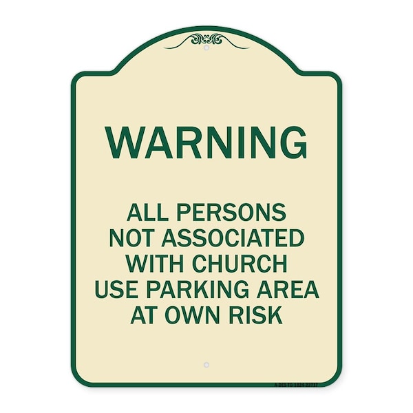 Signmission Warning All Persons Not Associated with Church Use Parking Area at Own Risk, A-DES-TG-1824-22717 A-DES-TG-1824-22717 - main